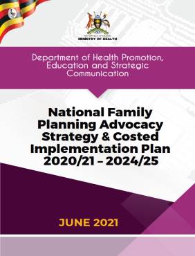 The National Family Planning Advocacy Strategy and CIP (2020/21-2024/25) 