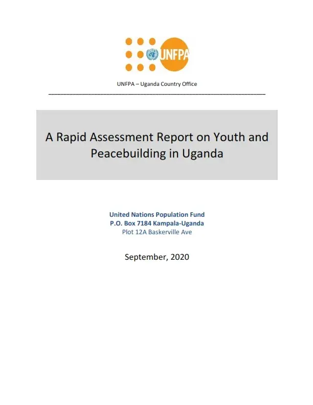 UNFPA findings: A recent assessment on Peace building and Youth in Uganda